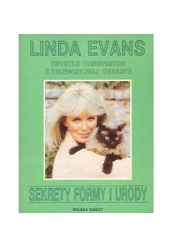 Linda Evans - Sekrety formy i urody