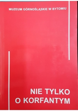 Nie tylko o Korfantym