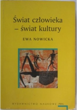 Świat człowieka- świat kultury