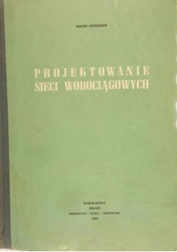 Projektowanie sieci wodociągowych