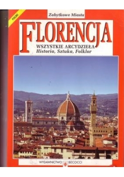 Florencja Świat - Zabytkowe Miasta