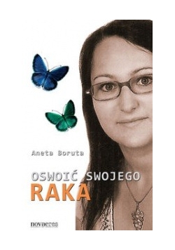 Oswoić swojego raka, Nowa