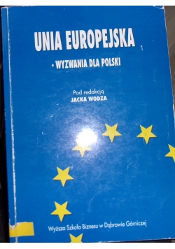 Unia europejska -wyzwania dla polski