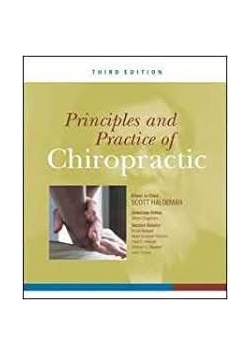 Principles and practice of choropractic