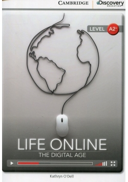 Life Online: The Digital Age Low Intermediate Book with Online Access