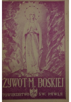 Żywot Matki Boskiej, 1949r.
