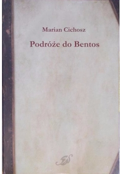 Podróże do Bentos