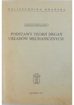 Podstawy teorii drgań układów mechanicznych