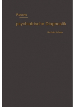 Grundriss der psychiatrischen diagnostik, 1917r.