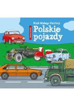 Klub Małego Patrioty Polskie pojazdy