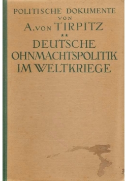Deutsche Ohnmachtspolitik im Weltkriege, 1926 r