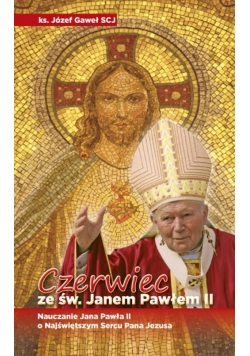 Czerwiec ze św. Janem Pawłem II