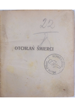 Otchłań Śmierci, 1923 r.