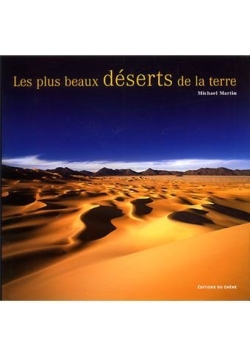 Les plus beaux deserts de la terre
