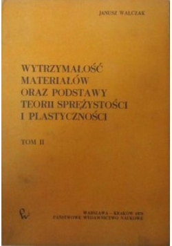 Wytrzymałość materiałów, Tom II
