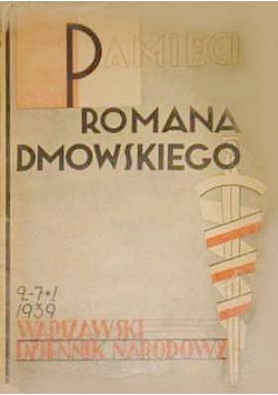 Pamięci Romana Dmowskiego, 1939 r.