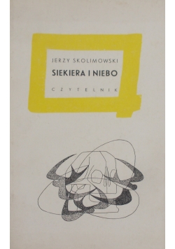 Siekiera i niebo