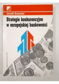 Strategie konkurencyjne w europejskiej bankowości