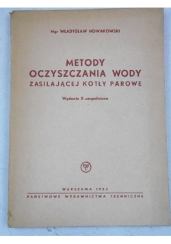 Metody oczyszczania wody zasilającej kotły parowe