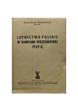 Lotnictwo Polskie w kampanii wrześniowej 1939.