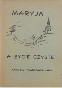 Maryja a życie czyste