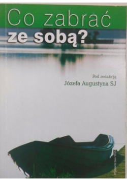Co zabrać ze sobą?