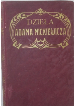 Dzieła Adama Mickiewicza IV, 1912r