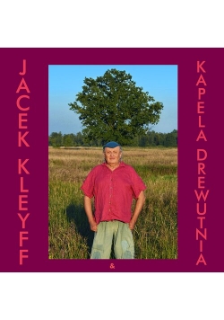 Jacek Kleyff & Kapela Drewutnia