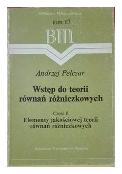 Wstęp do teorii równań różniczkowych część II