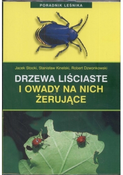 Drzewa liściaste i owady na nich żerujące