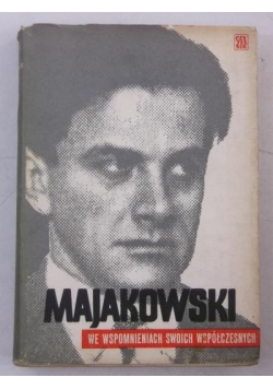 Majakowski we wspomnieniach współczesnych