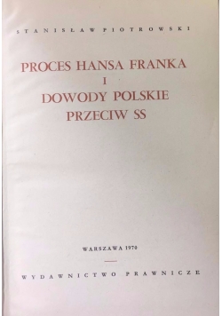 Proces Hansa Franka i dowody polskie przeciw SS