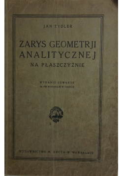 Zarys geometrji analitycznej na płaszczyźnie, 1928 r.