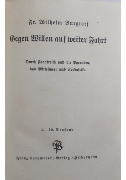 Begen Willen auf meiter Fahrt, 1931 r.