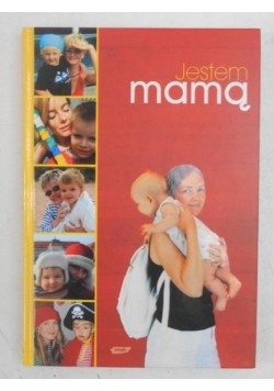 Jestem mamą