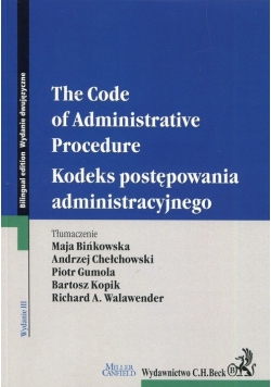 Kodeks postępowania administracyjnego The Code of Administrative Procedure