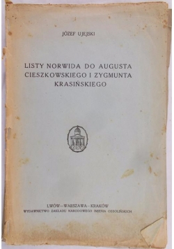Listy Norwida do Augusta Cieszkowskiego i Zygmunta Krasińskiego, 1928