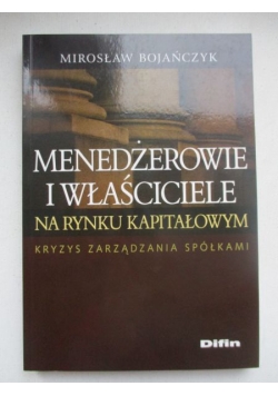 Menedżerowie i właściciele na rynku kapitałowym