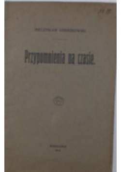 Przypomnienia na czasie, 1914 r.