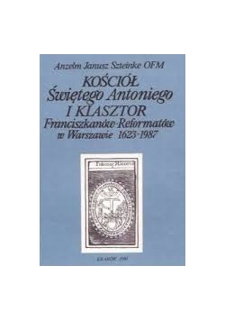 Kościół Świętego Antoniego i klasztor Franciszkanów - Reformatów