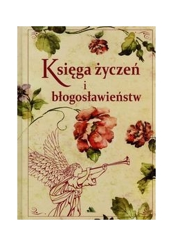 Księga życzeń i błogosławieństw