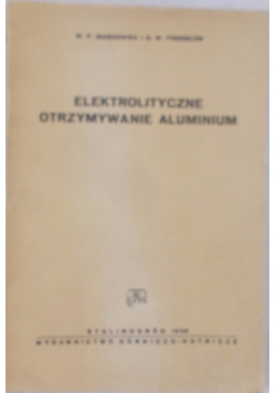 Elektrolityczne otrzymywanie aluminium