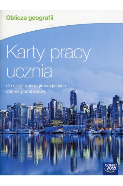 Oblicza geografii Karty pracy ucznia Zakres podstawowy - Monika